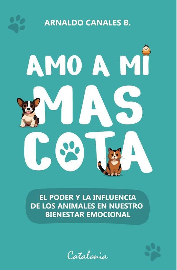 Amo a mis mascotas | Arnaldo Canales