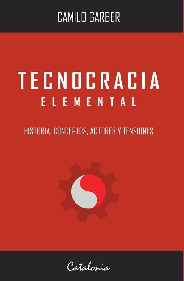 Tecnocracia elemental | Camilo Garber
