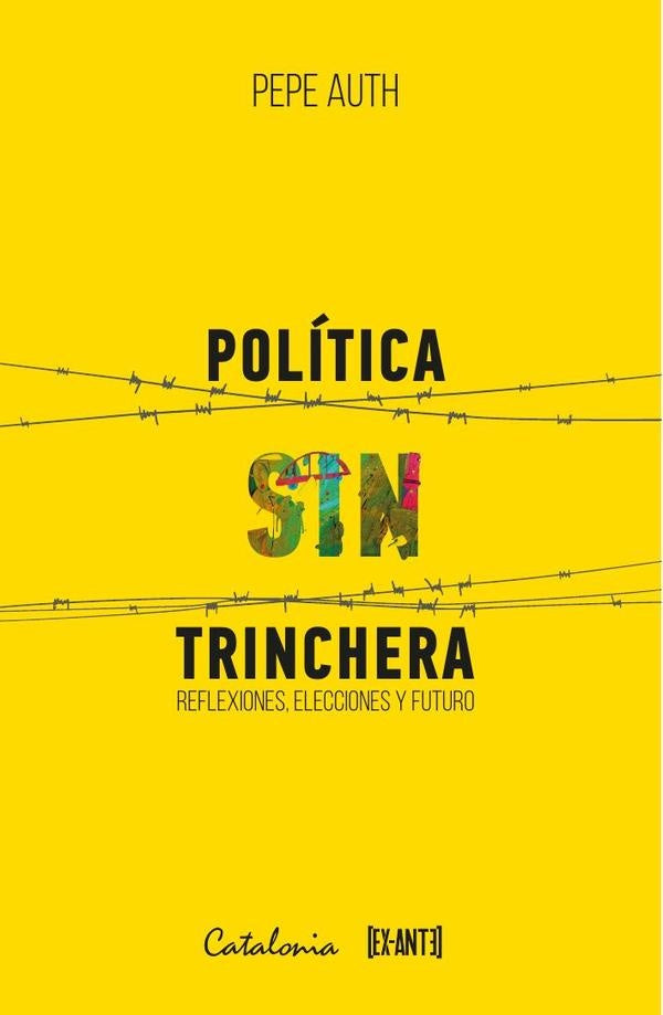 Política sin trinchera | Pepe Auth