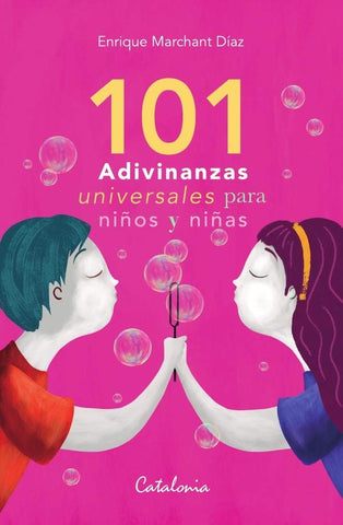 101 adivinanzas universales para niños y niñas | Marchant Díaz, Conejeros