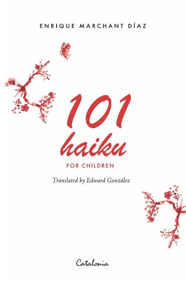 101 Haiku For Children | Marchant Díaz, González