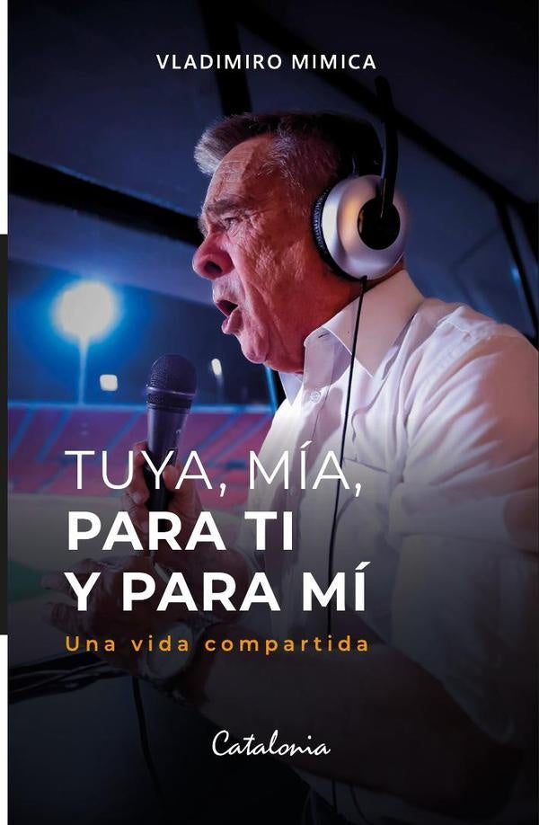 Tuya, Mía, para Ti y para Mí | Vladimiro Mimica