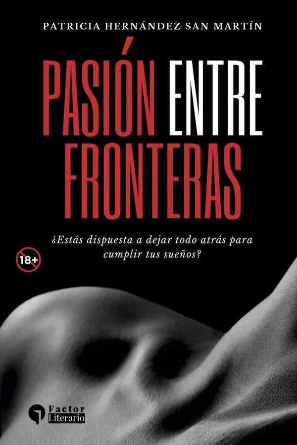 Pasión entre fronteras | patricia Hernández