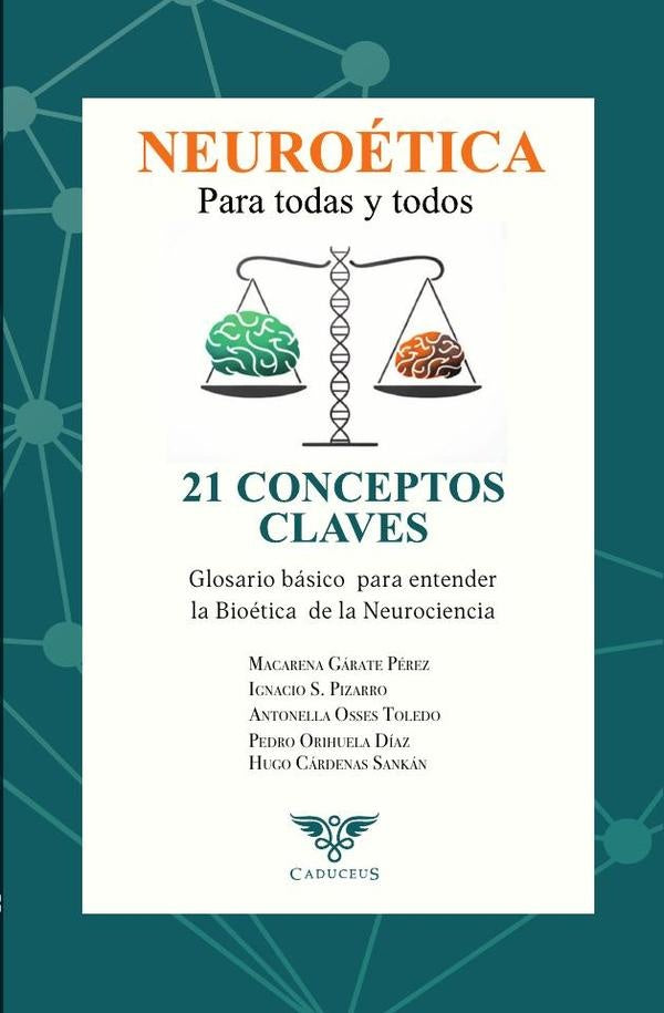 Neuroética para todas y todos | Cárdenas Sankán, Osses Toledo y otros