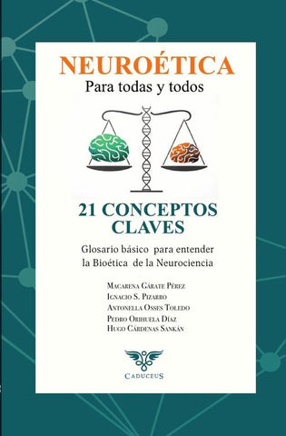 Neuroética para todas y todos | Cárdenas Sankán, Osses Toledo y otros