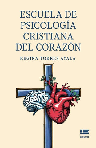 Escuela de Psicología Cristiana del Corazón | Regina Torres