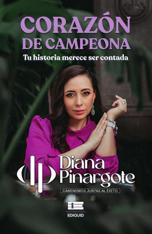 Corazón de campeona | Diana Pinargote