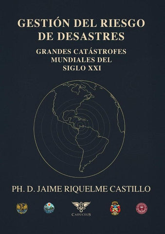 Gestión del riesgo de desastres | Jaime Riquelme Castillo