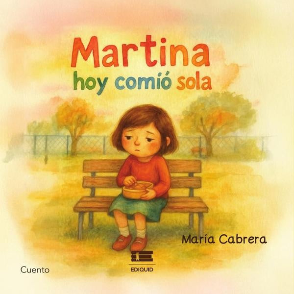 Martina hoy comió sola | María Cabrera