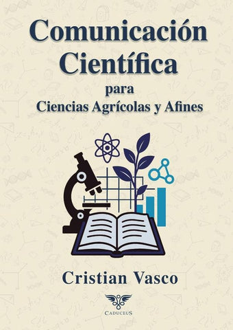 Comunicación Científica para Ciencias Agrícolas y Afines | Cristian Vasco