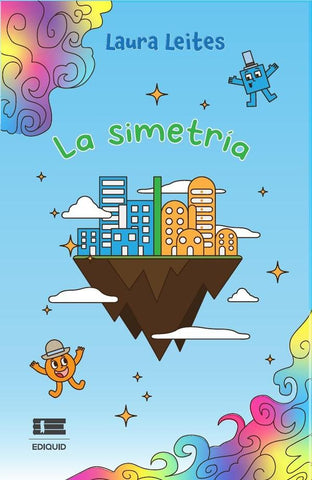 La simetría | LAURA LEITES