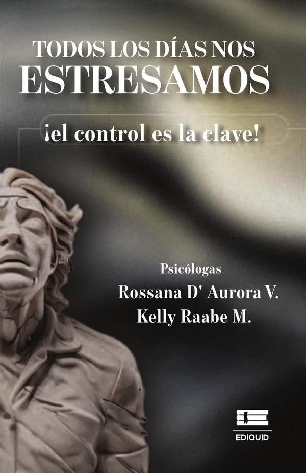 Todos los días nos estresamos | D'Aurora V., Raabe M.