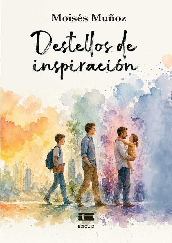 Destellos de inspiración | Moisés Muñoz