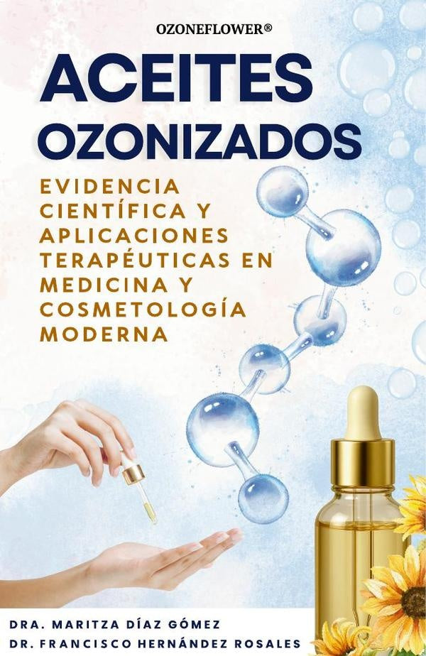 Aceites Ozonizados | Hernández Rosales , Díaz Gómez