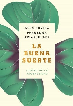 LA BUENA SUERTE.. | Álex Rovira