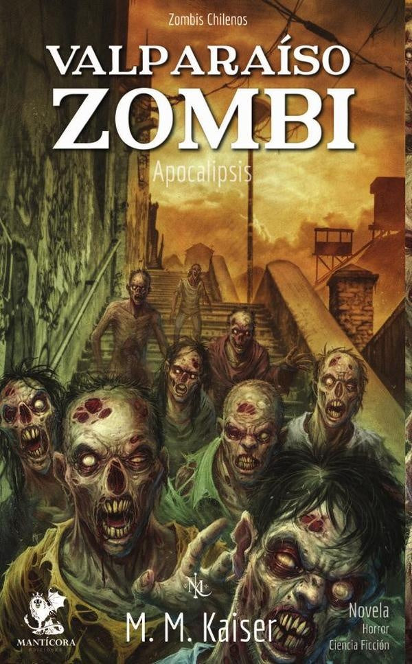 Valparaíso Zombi | Canales, Muñoz Kaiser