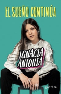 EL SUEÑO CONTINUA.F | IGNACIA ANTONIA
