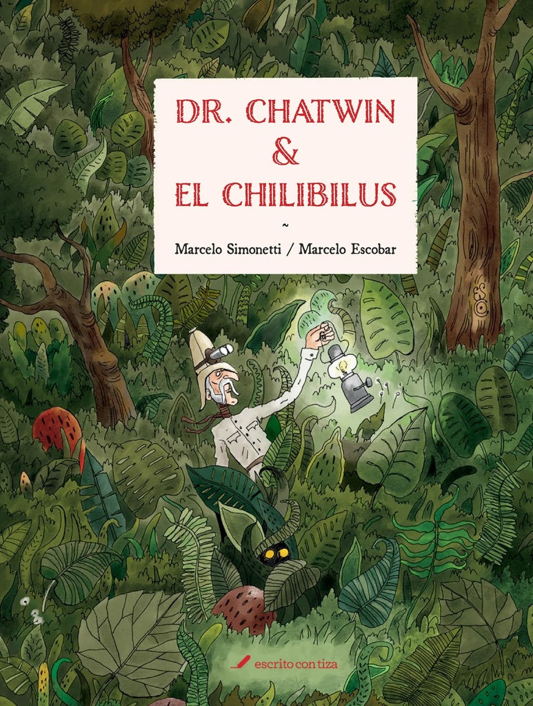 DR. CHATWIN Y EL CHILIBILUS | Simonetti, Escobar