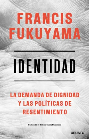 IDENTIDAD.. | Francis Fukuyama