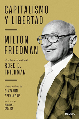CAPITALISMO Y LIBERTAD.. | Milton  Friedman