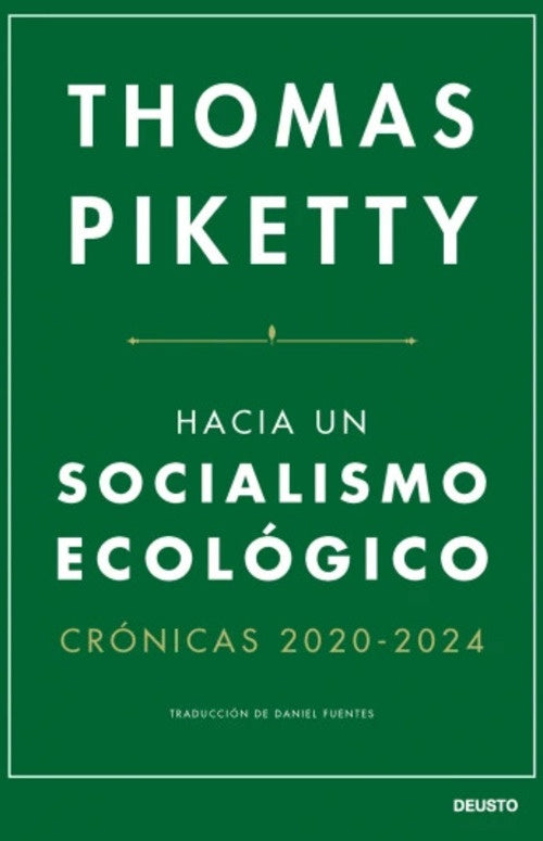 HACIA UN SOCIALISMO ECOLÓGICO.. | THOMAS  PIKETTY