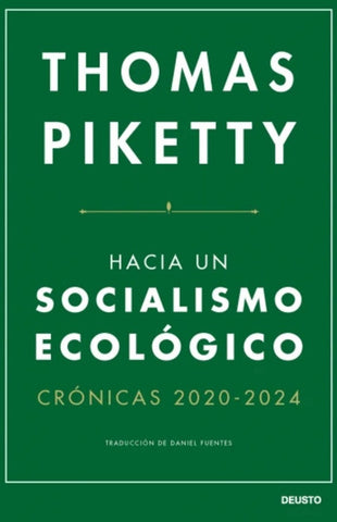 HACIA UN SOCIALISMO ECOLÓGICO.. | THOMAS  PIKETTY