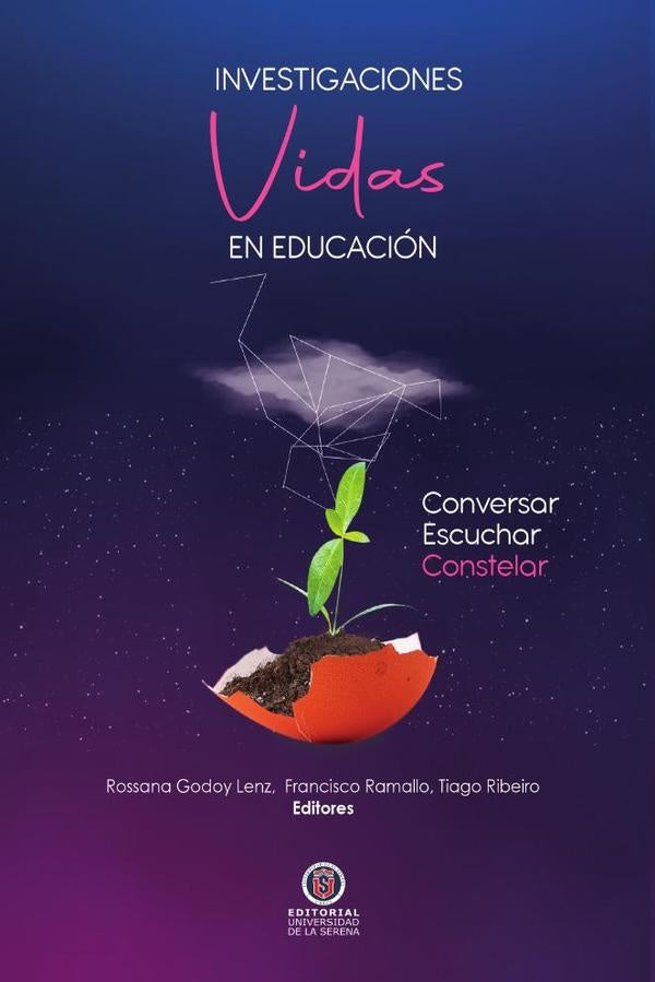 Investigaciones-vidas en educación | Rossana Godoy Lenz