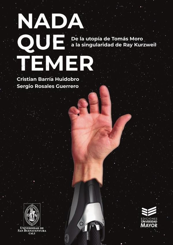 Nada que temer | Barría Huidobro, Rosales Gajardo