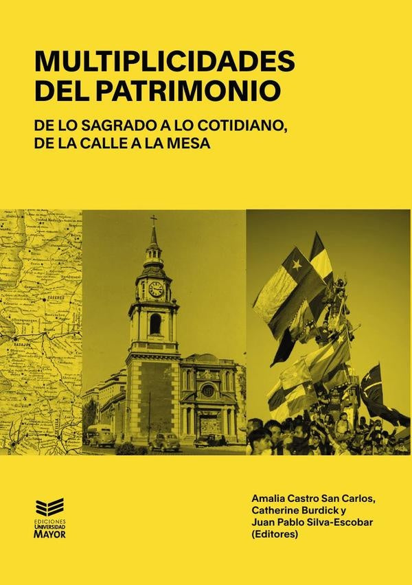 Multiplicidades del Patrimonio | Silva-Escobar, Burdick y otros