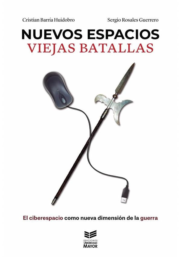 Nuevos espacios, viejas batallas | Cristian Barría Huidobro