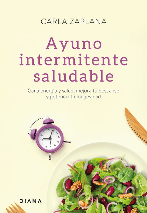 AYUNO INTERMITENTE SALUDABLE- | CARLA ZAPLANA