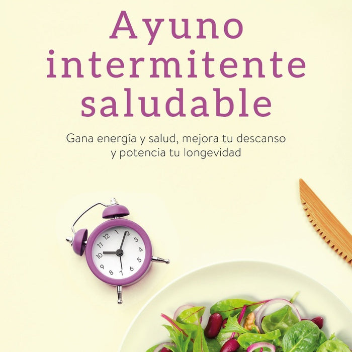 AYUNO INTERMITENTE SALUDABLE- | CARLA ZAPLANA