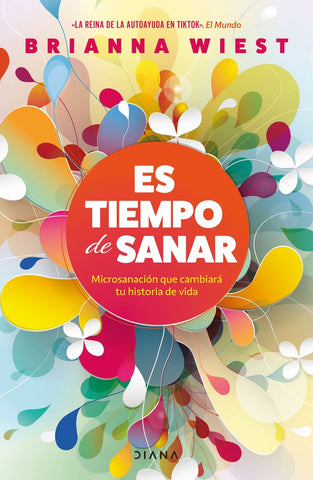 ES TIEMPO DE SANAR.. | BRIANNA WIEST