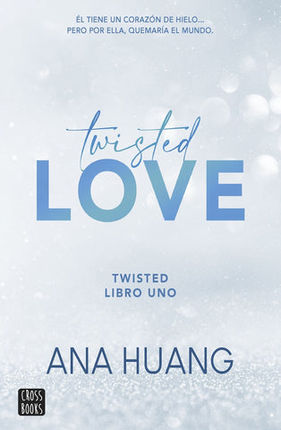 TWISTED 1. TWISTED LOVE | Ana Huang