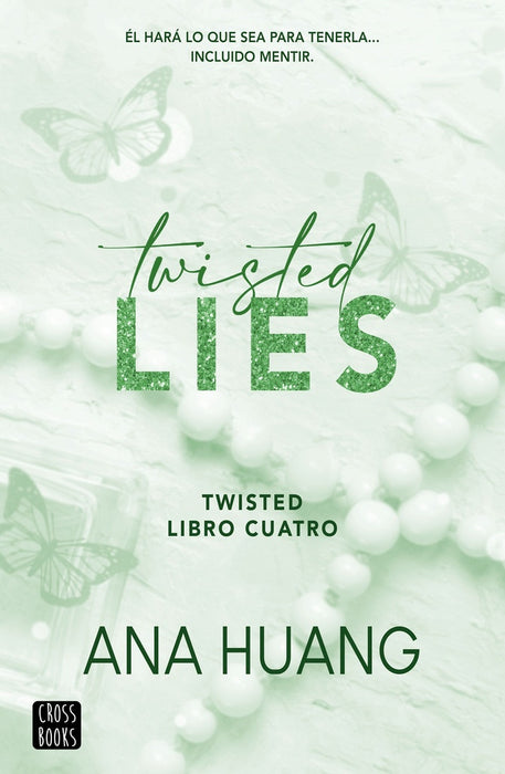 TWISTED 4. TWISTED LIES.. | Ana  Huang
