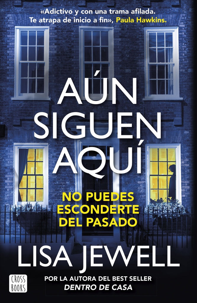 AUN SIGUEN AQUI.. | Lisa Jewell
