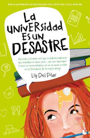 LA UNIVERSIDAD ES UN DESASTRE*.. | Lily del pilar