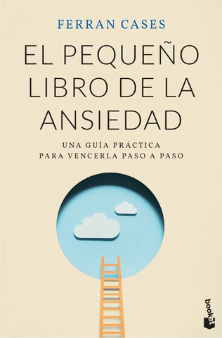 EL PEQUEÑO LIBRO DE LA ANSIEDAD.. | FERRAN CASES