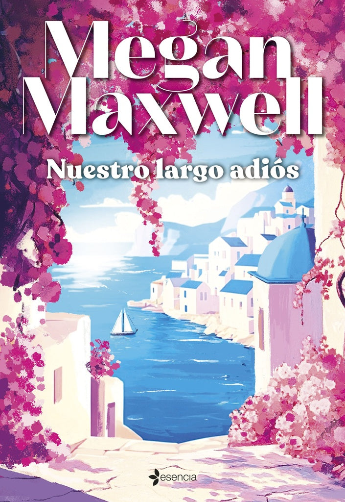 NUESTRO LARGO ADIÓS.. | Megan Maxwell