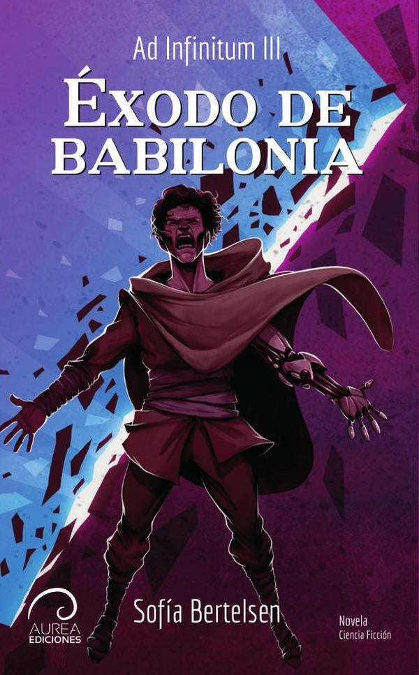 Ad Infinitum: Éxodo de Babilonia | Sofía Bertelsen