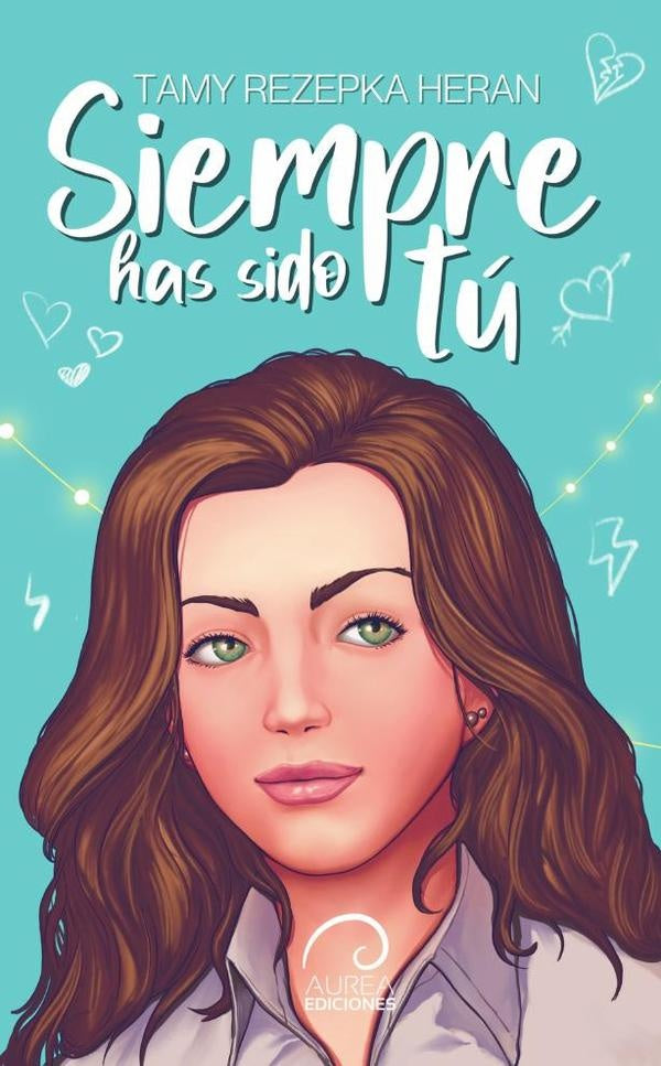 Siempre has sido tú | Tamy Rezepka Heran