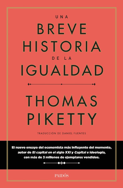 UNA BREVE HISTORIA DE LA IGUALDAD*.. | THOMAS PIKETTY