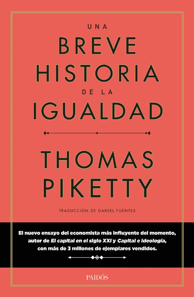 UNA BREVE HISTORIA DE LA IGUALDAD*.. | THOMAS PIKETTY