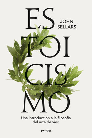 ESTOICISMO.. | John  Sellars