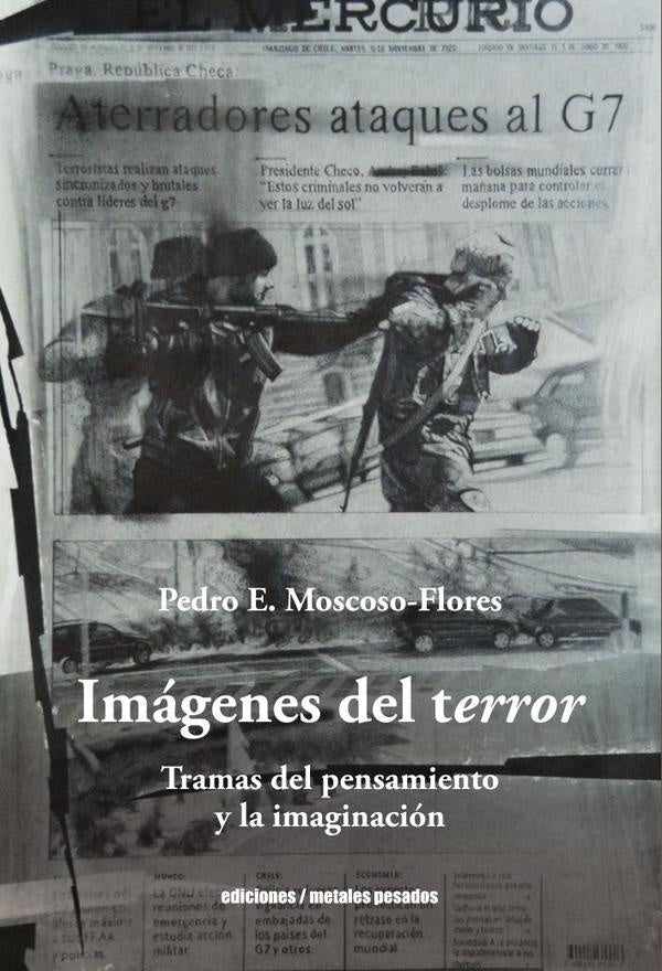 Imágenes del terror | Pedro E. Moscoso-Flores