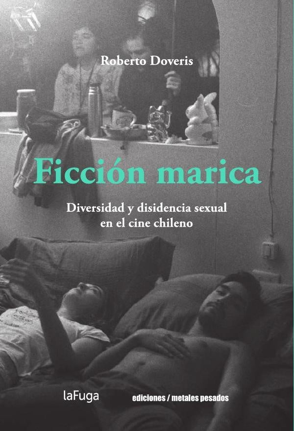 Ficción marica | Roberto Doveris