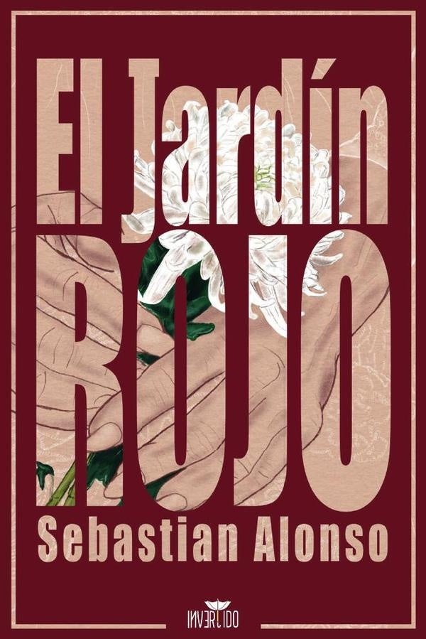 El Jardín Rojo | Sebastian Alonso
