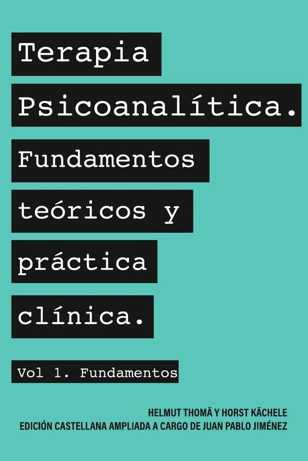 Terapia psicoanalítica | Thoma, Kachele y otros