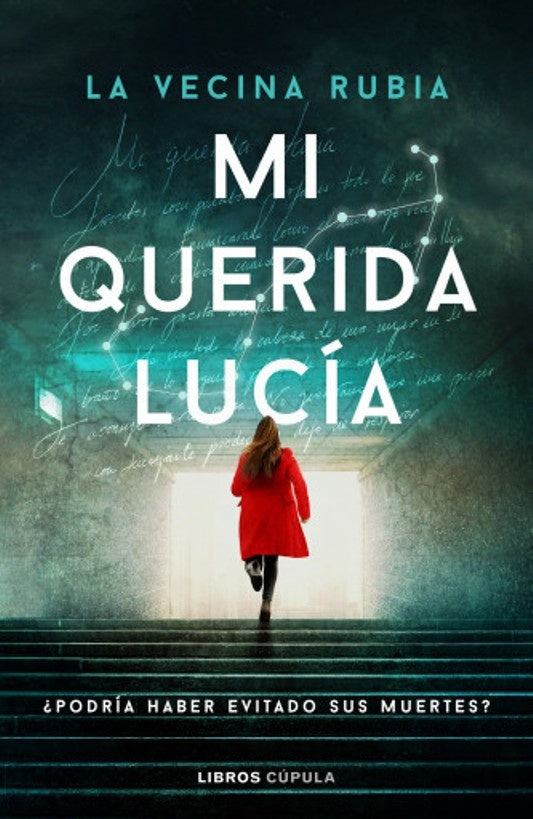 MI QUERIDA LUCÍA.. | La Vecina Rubia