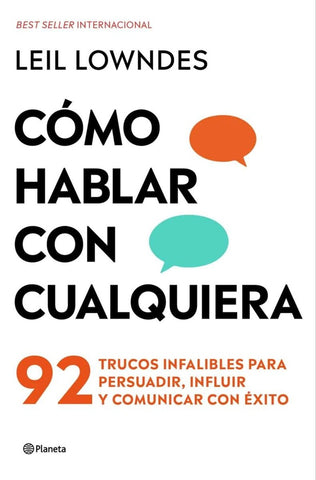 CÓMO HABLAR CON CUALQUIERA.. | Leil Lowndes